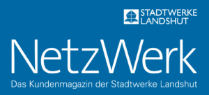 NetzWerk Magazin - Stadtwerke Landshut